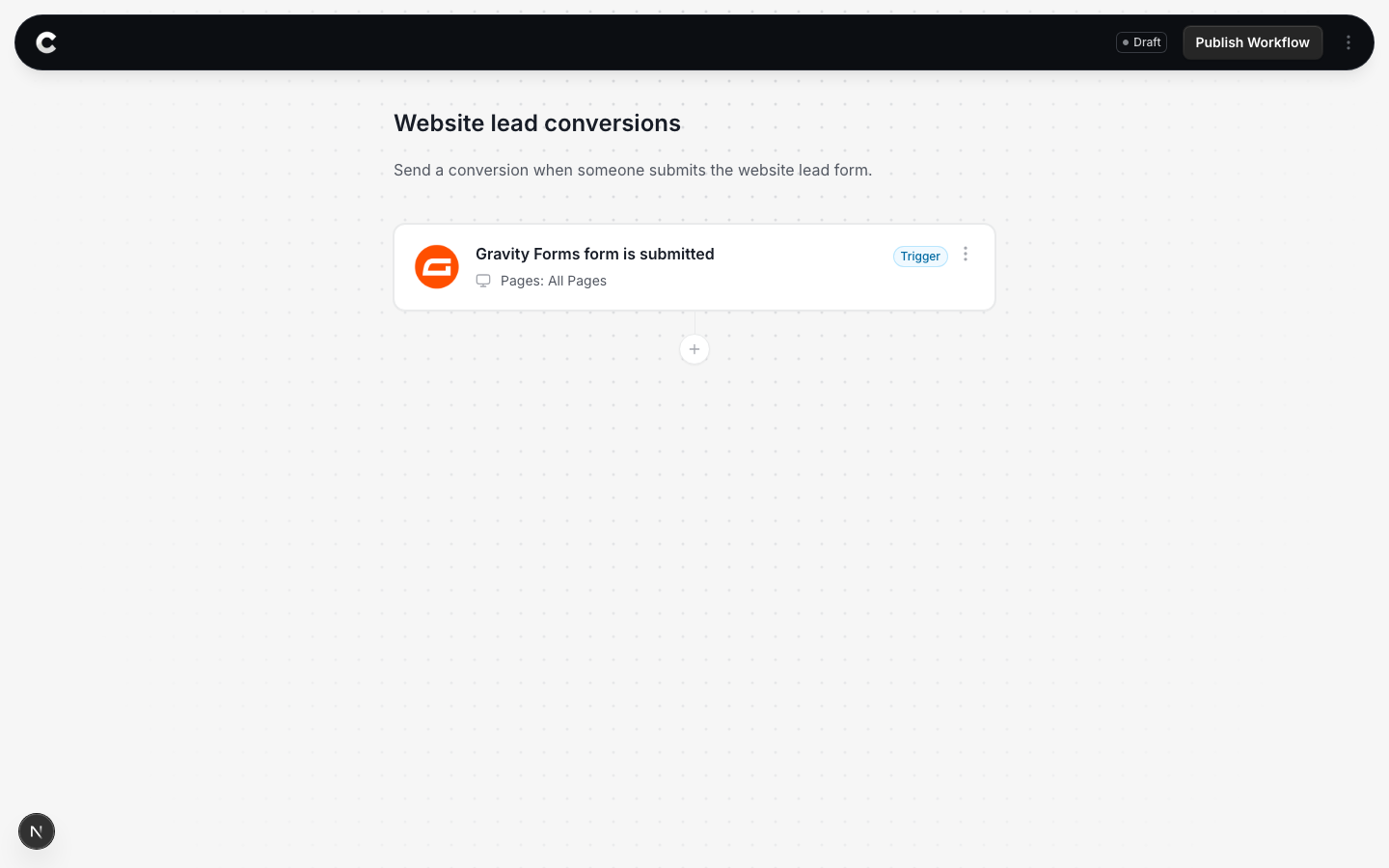 The flow builder showing a trigger card with a plus button below it to add an action